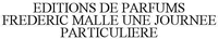 EDITIONS DE PARFUMS FREDERIC MALLE UNE JOURNEE PARTICULIERE