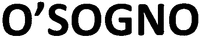 O'SOGNO