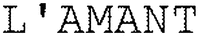 L'AMANT