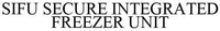 SIFU SECURE INTEGRATED FREEZER UNIT