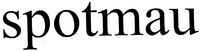 spotmau