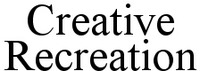 Creative Recreation