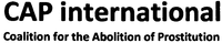 CAP international Coalition for the Abolition of Prostitution