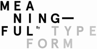 MEANINGFUL By TYPEFORM