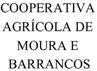 COOPERATIVA AGRÍCOLA DE MOURA E BARRANCOS
