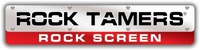 ROCK TAMERS ROCK SCREEN