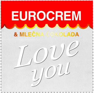 EUROCREM & MLECNA COKOLADA Love you