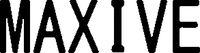 MAXIVE