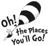 oh! the Places You'll Go!