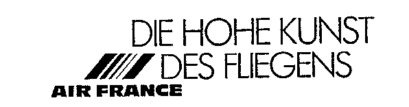 DIE HOHE KUNST DES FLIEGENS