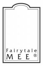 Fairytale MEE