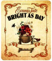 Evans & Tate BRIGHT AS DAY