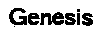 Genesis