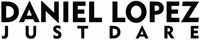 DANIEL LOPEZ JUST DARE