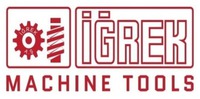İĞREK MACHINE TOOLS İĞREK A. Ş