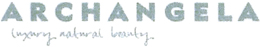 ARCHANGELA luxury natural beauty