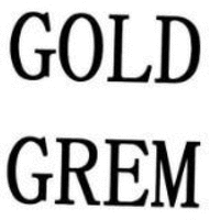 GOLD GREM