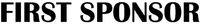 FIRST SPONSOR