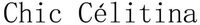 Chic Célitina