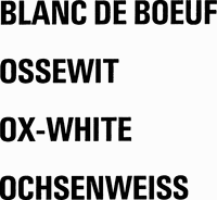BLANC DE BOEUF OSSEWIT OX-WHITE OCHSENWEISS