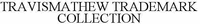 TRAVISMATHEW TRADEMARK COLLECTION