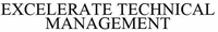EXCELERATE TECHNICAL MANAGEMENT
