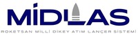MİDLAS ROKETSAN MİLLİ DİKEY ATIM LANÇER SİSTEMİ