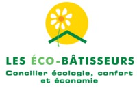 LES ÉCO-BÂTISSEURS Concilier écologie, confort et économie