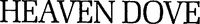 HEAVEN DOVE