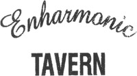 Enharmonic TAVERN