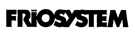 FRIOSYSTEM