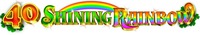 40 SHINING RAINBOW