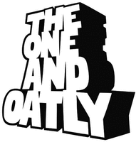 THE ONE AND OATLY