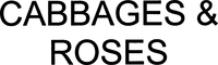 CABBAGES & ROSES
