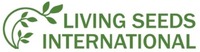 LIVING SEEDS INTERNATIONAL