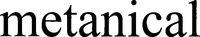metanical