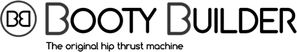 BOOTY BUILDER The original hip thrust machine