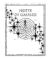 NOTTE DI GALILEO