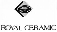 ROYAL CERAMIC