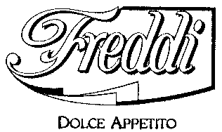Freddi DOLCE APPETITO