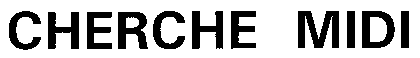 CHERCHE MIDI