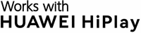 Works with HUAWEI HiPlay