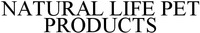 NATURAL LIFE PET PRODUCTS