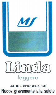 MS Linda leggera alla salute