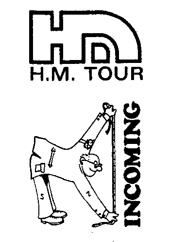 H.M. TOUR INCOMING