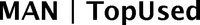 MAN | TopUsed