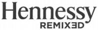 Hennessy REMIXED