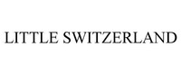 LITTLE SWITZERLAND