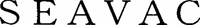 SEAVAC