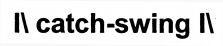 catch-swing